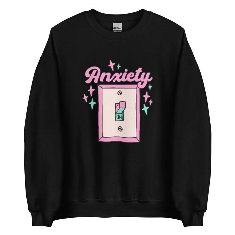 Anxiety ON Graphic Crewneck Sweatshirt T-Shirts, Hoodie | ZylaModa.com