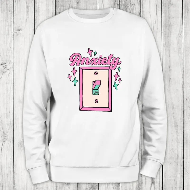 Anxiety ON Sweatshirt Classic Womenswear T-Shirts, Hoodie | ZylaModa.com