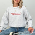 Anything You Can Do I Can Do Bleeding Sweatshirt, Funny Feminist Sweaters for Women, Women's Right Top, Girl's Power...