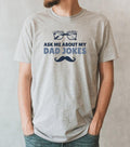 Ask Me About My Dad Jokes Shirt Hoodie Sweater Best Dad T-shirt Dad Shirt Dad Jokes Fathers Day T-shirt Fathers Day Gift...