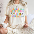 Autism Acceptance Tshirt, I Believe In A Spectrum Of Possibilities Shirt, SPED Teacher Gift Neurodiversity T-Shirt...