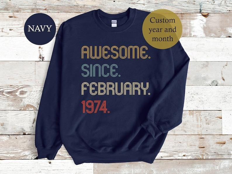 Awesome Since 1974 Shirt, 50th Birthday Gift, 50th Birthday idea, Birthday Gift for Him, 50th Birthday Hoodie and...