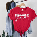 Best Friend To Godmother T-shirtmothers Day Shirt Asking Godmother Proposal Giftspregnancy Announcement Promoted To God...