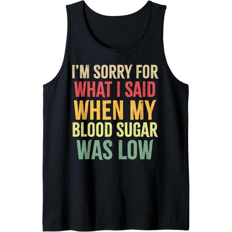 Blood Sugar was Low Funny Type 1 Diabetes T1D Diabetic Tank Top MADE IN USA T-Shirts, Hoodie, Sweatshirt | ZylaModa.com