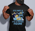 Bluey Dad T-shirt, It's Not A Dad Bod It's A Father Figure Shirt Hoodie, Sweatshirt | ZylaModa.com