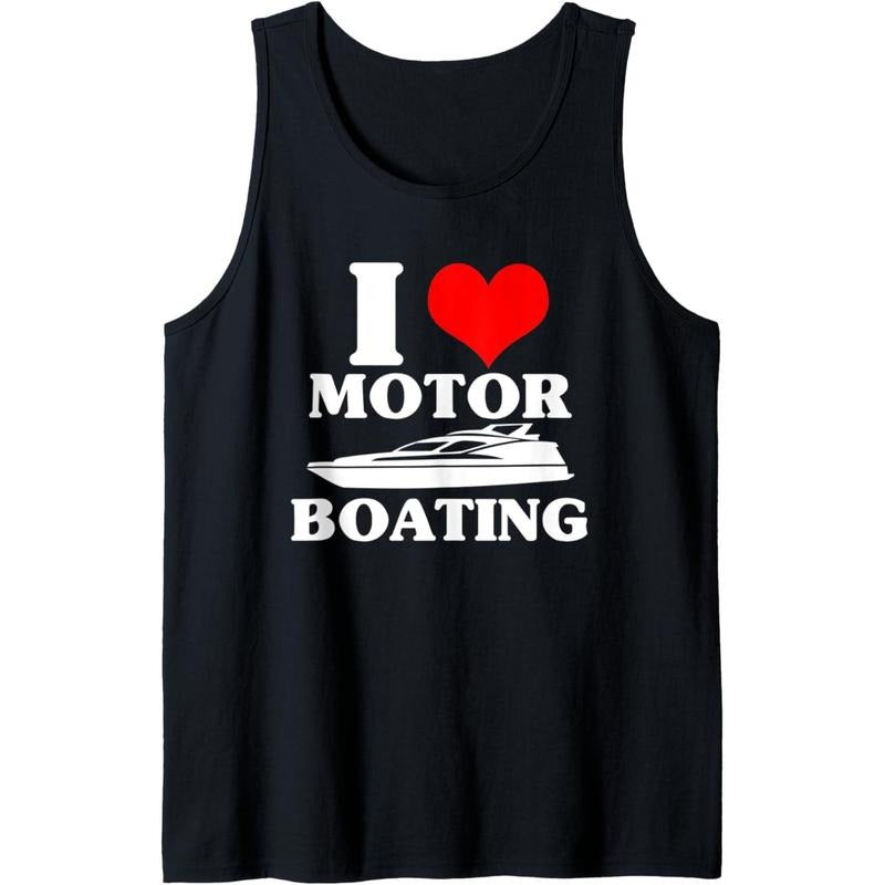 Boater I Love Motor Boating Funny Boating Tank Top Made in USA T-Shirts, Hoodie, Sweatshirt | ZylaModa.com