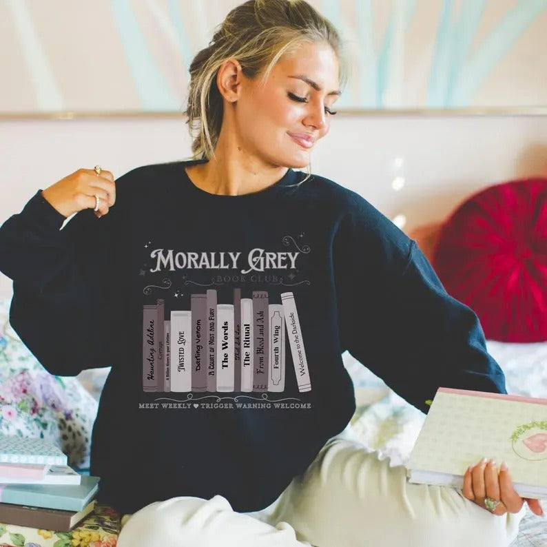 Bookish Morally Grey Book Club Shirt Dark Romance Crewneck Sweatshirt Bookish Shirt Vintage Bookish Gift For Book Lover...