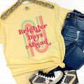 Brighter Days Ahead Comfort Colors T-Shirt Hoodie, Sweatshirt | ZylaModa.com