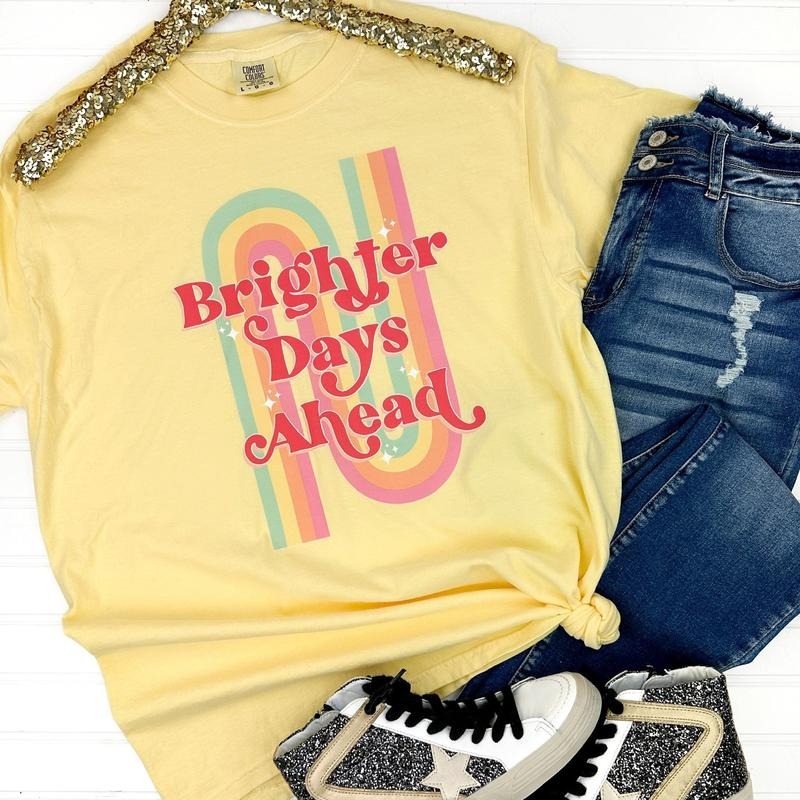 Brighter Days Ahead Comfort Colors T-Shirt Hoodie, Sweatshirt | ZylaModa.com