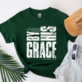 By His Grace Screen Print Transfer T-Shirts, Hoodie, Sweatshirt | ZylaModa.com