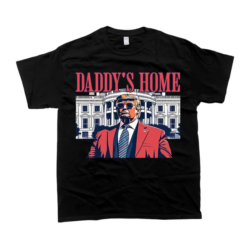 Casual Shirt Daddys Trumm Home T-Shirt - Unisex Style Tee - 100% Cotton - Menswear, T-shirt Hoodie, Sweatshirt | ZylaModa.com