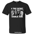 Charlie Kirk A True Patriotic Lengends Never Die T-Shirt, Charlie Kirk Shot Dead at Utah College Event Tee, Graphic...
