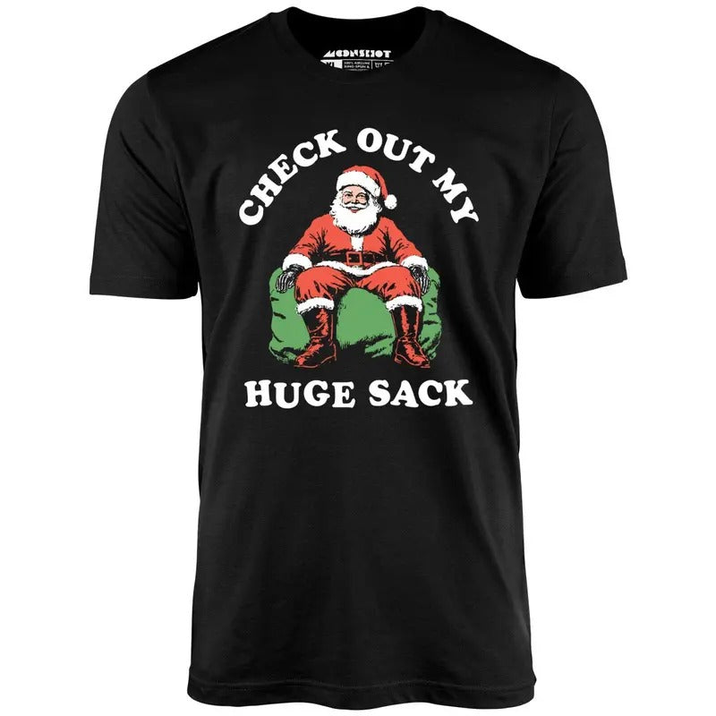 Check Out My Huge Sack - Unisex T-Shirt, funny meme Tshirt Hoodie, Sweatshirt | ZylaModa.com