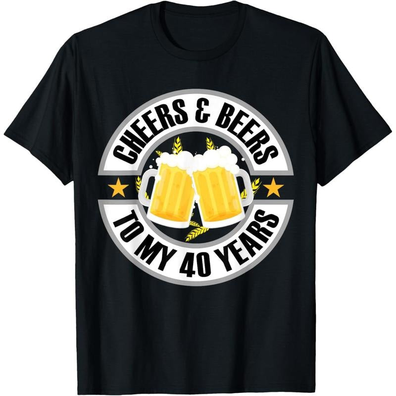 Cheers and Beers To My 40 Years 40th Birthday T-Shirt made in us Hoodie, Sweatshirt | ZylaModa.com
