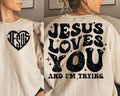 Christian , Retro  , Jesus Loves You and I'm Trying Shirt Hoodie, Sweatshirt | ZylaModa.com