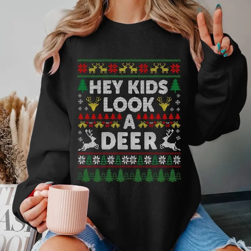 Clark Griswold Hey Kids Look A Deer Ugly Christmas Sweatshirt National Lampoon's Christmas Vacation Ugly Sweater Shirt Hoodie