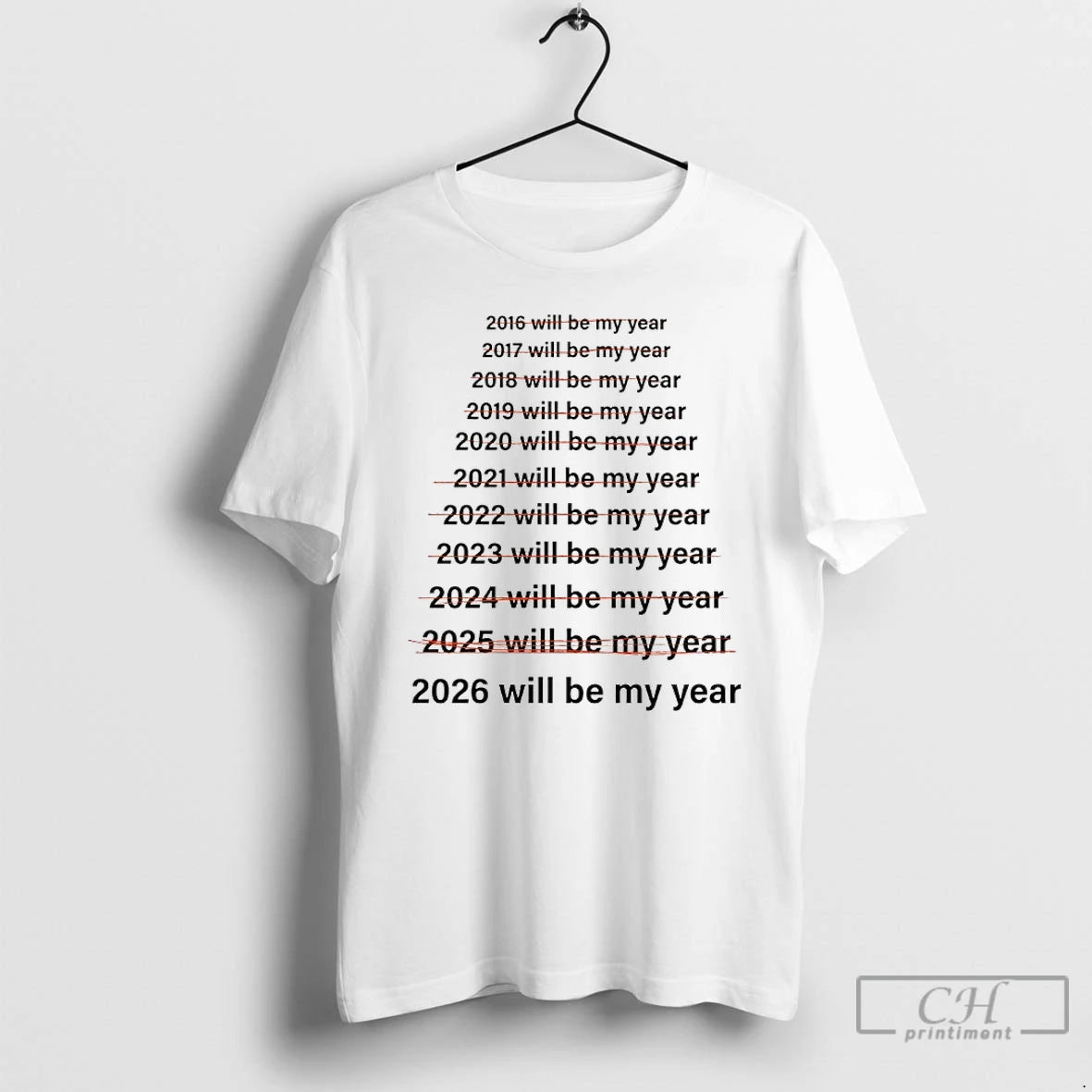 Classic 2026 This Will Be My Year T-Shirts, Hoodie, Sweatshirt | ZylaModa.com