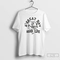 Classic A Its Great Day In The Good Life Of State T-Shirts, Hoodie, Sweatshirt | ZylaModa.com