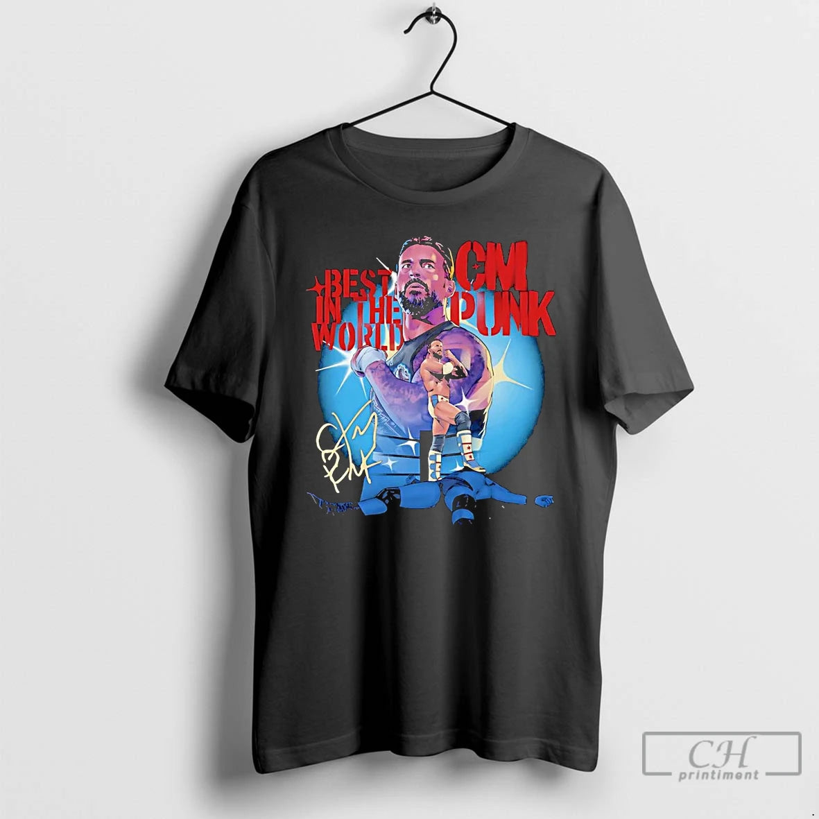 Classic Cm Punk Best In The World Signature T-Shirts, Hoodie, Sweatshirt | ZylaModa.com