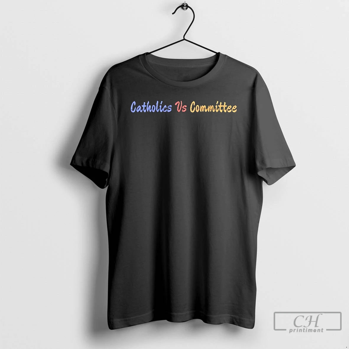 Classic Catholics Vs Committees T-Shirts, Hoodie, Sweatshirt | ZylaModa.com