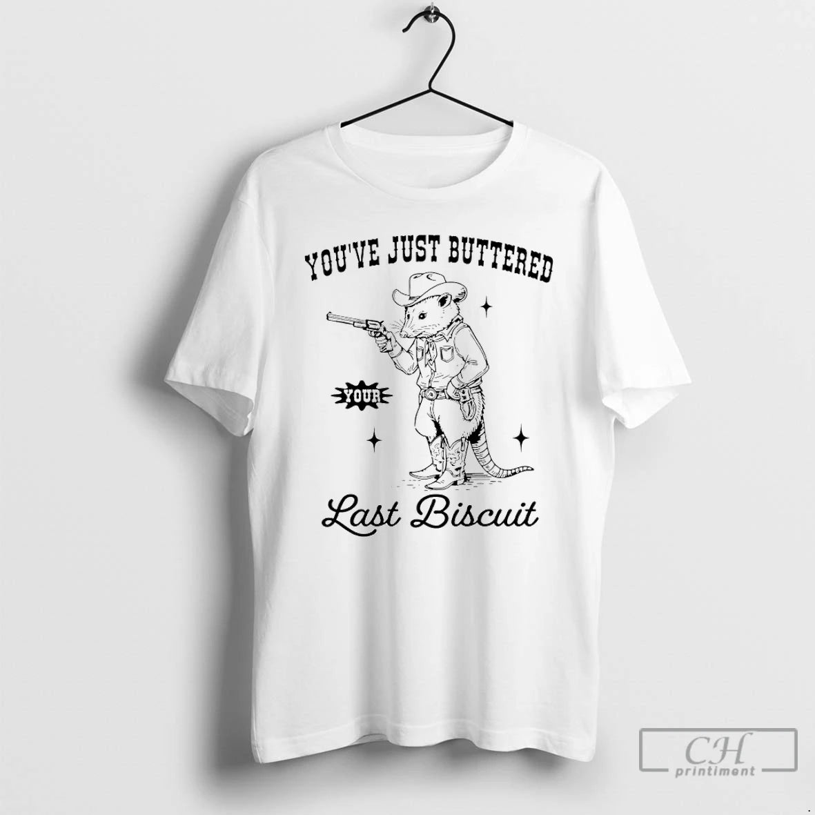 Classic Cowboy Possum Youve Just Buttered Your Last Biscuit T-Shirts, Hoodie, Sweatshirt | ZylaModa.com