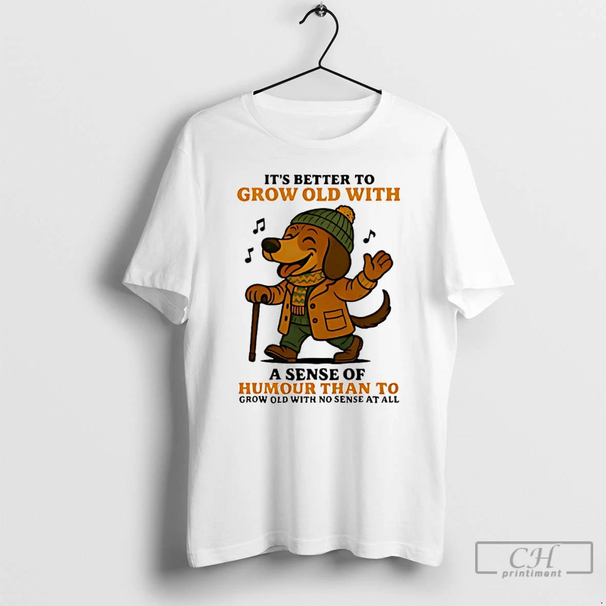 Classic Dachshund Its Better To Grow Old With A Sense Of Humor Than To Grow T-Shirts, Hoodie, Sweatshirt | ZylaModa.com