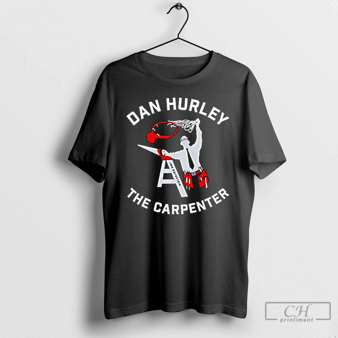 Classic Dan Hurley The Carpenter Graphic T-Shirts, Hoodie, Sweatshirt | ZylaModa.com