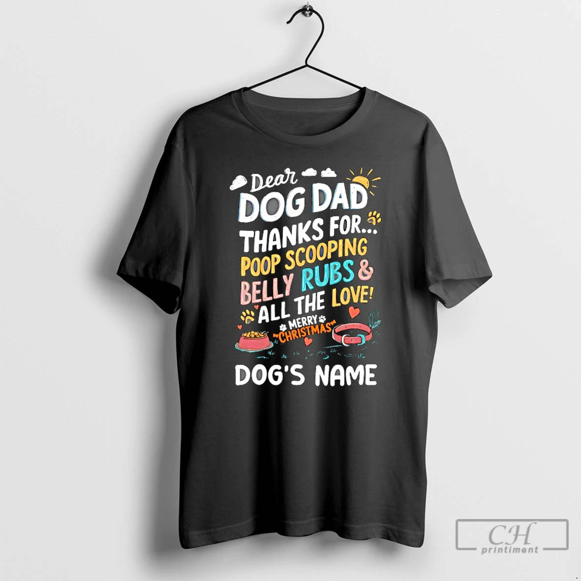 Classic Dear Dog Dad Thanks For Poop Scooping Belly Rubs And All The Love Merry T-Shirts, Hoodie, Sweatshirt | ZylaModa.com