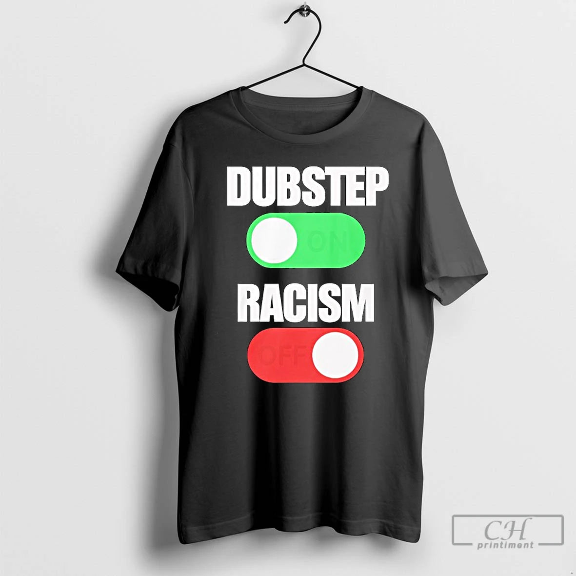 Classic Dubstep On Racism Off T-Shirts, Hoodie, Sweatshirt | ZylaModa.com