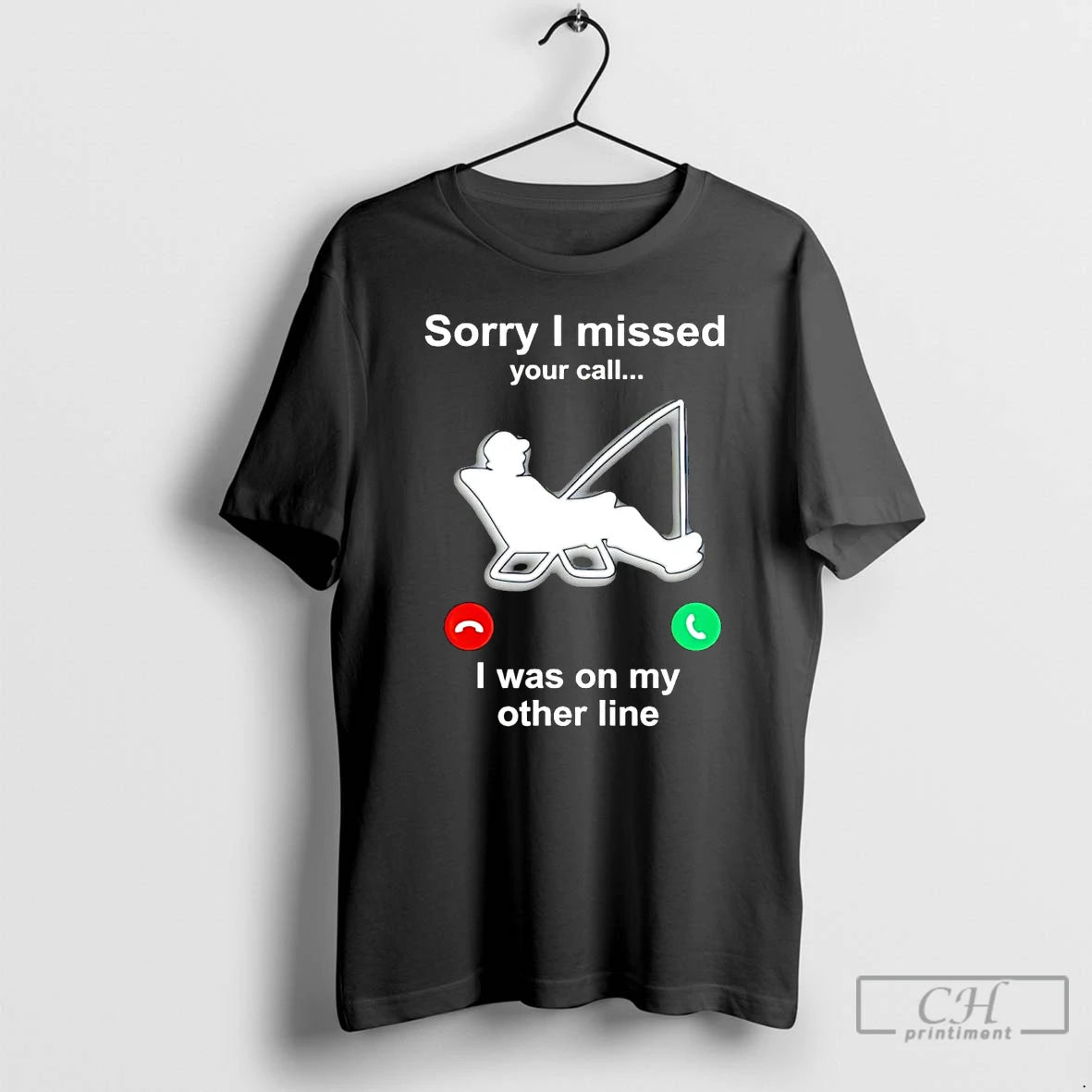 Classic Fishing Sorry I Missed Your Call I Was On My Other Line T Shirts Hoodie, Sweatshirt | ZylaModa.com