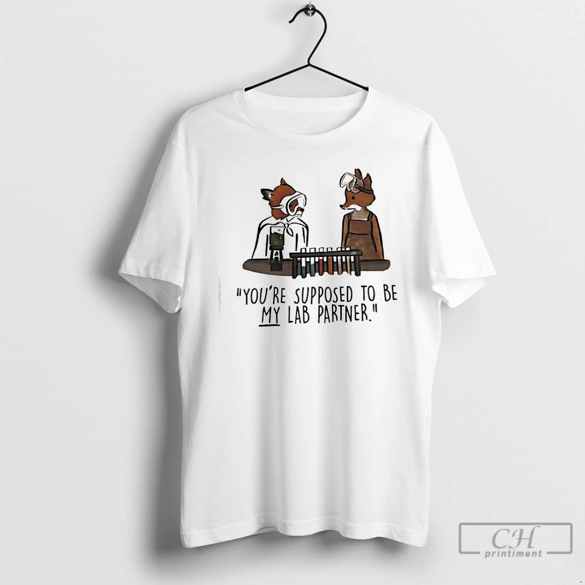 Classic Foxes Youre Supposed To Be My Lab Partner T-Shirts, Hoodie, Sweatshirt | ZylaModa.com