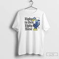 Classic Foyesade Oluokun Ugly To Bed Ugly To Rise T-Shirts, Hoodie, Sweatshirt | ZylaModa.com