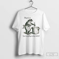 Classic Funny Frog Thats It Youre Going In The Soup T-Shirts, Hoodie, Sweatshirt | ZylaModa.com