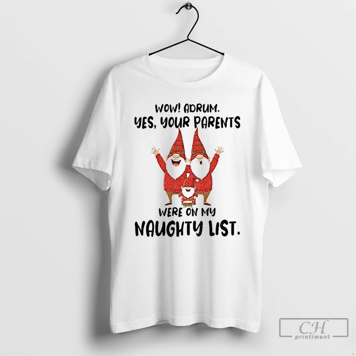 Classic Gnome Wow Adrum Yes Your Parents Were On My Naughty List T Shirts Sweater Hoodie, Sweatshirt | ZylaModa.com