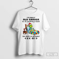 Classic Grinch Im Finally Old Enough To De Anything I Want Too Tired To Actually T-Shirts, Hoodie, Sweatshirt | ZylaModa.com