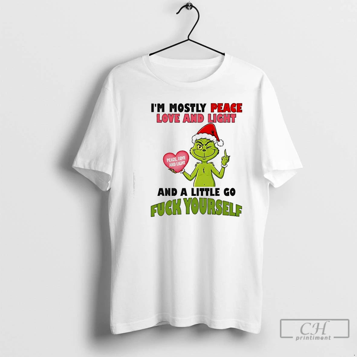 Classic Grinch Lover Im Mostly Peace Love And Light And A Little Go Fuck Yourself T-Shirts, Hoodie, Sweatshirt | ZylaModa.com