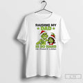 Classic Grinch Raising My Dad Is So Hard He Doesnt Listen T-Shirts, Hoodie, Sweatshirt | ZylaModa.com