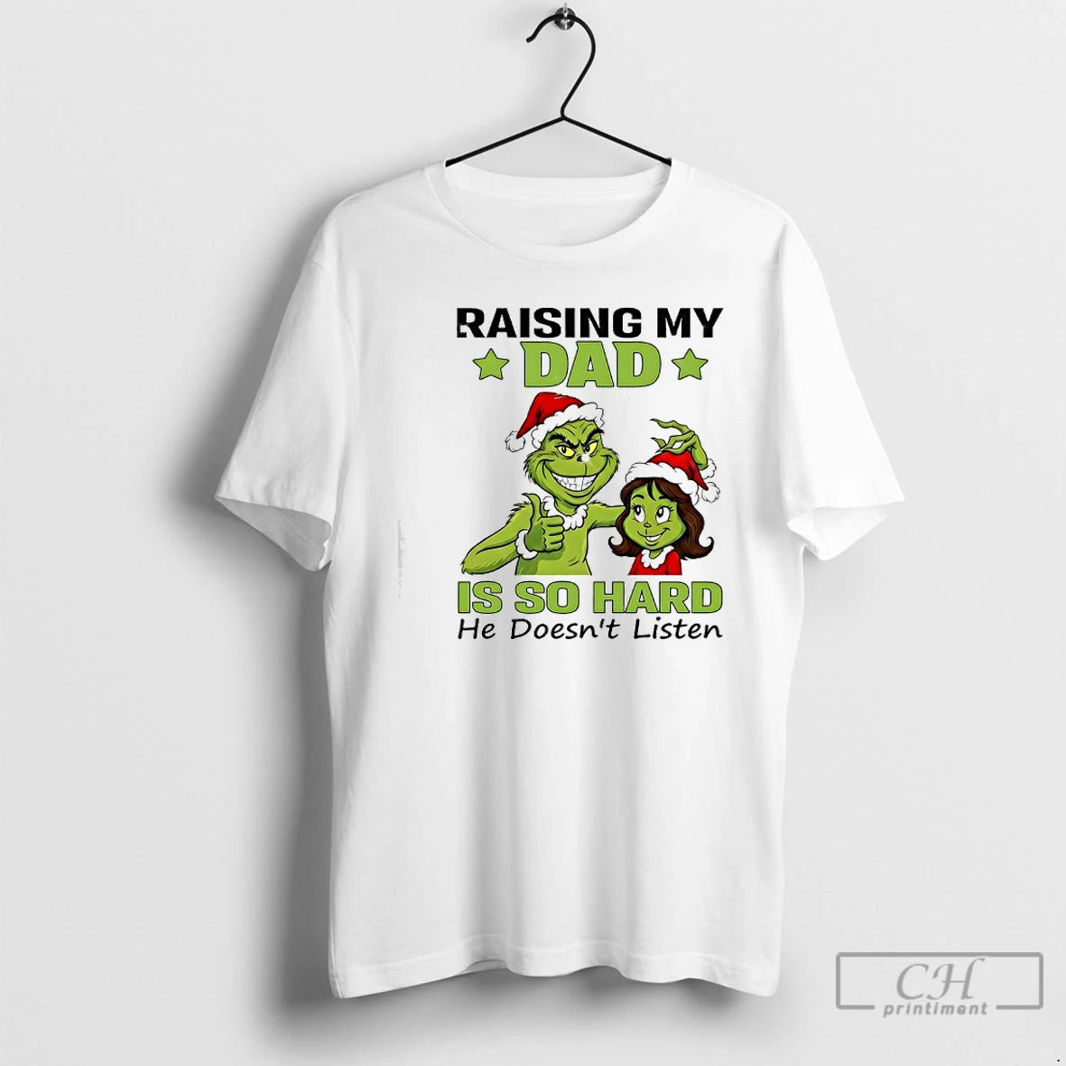 Classic Grinch Raising My Dad Is So Hard He Doesnt Listen T-Shirts, Hoodie, Sweatshirt | ZylaModa.com