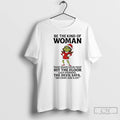 Classic Grinch Be The Kind Of Woman That When Your Feet Hit The Floor Each T-Shirts, Hoodie, Sweatshirt | ZylaModa.com