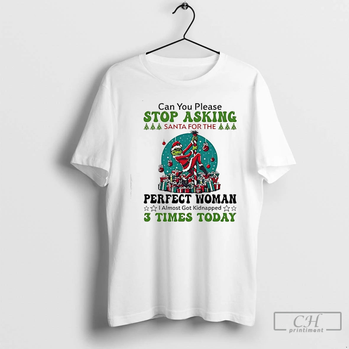 Classic Grinch Can You Please Stop Asking Santa For The Perfect Woman T Shirts Sweater Hoodie, Sweatshirt | ZylaModa.com