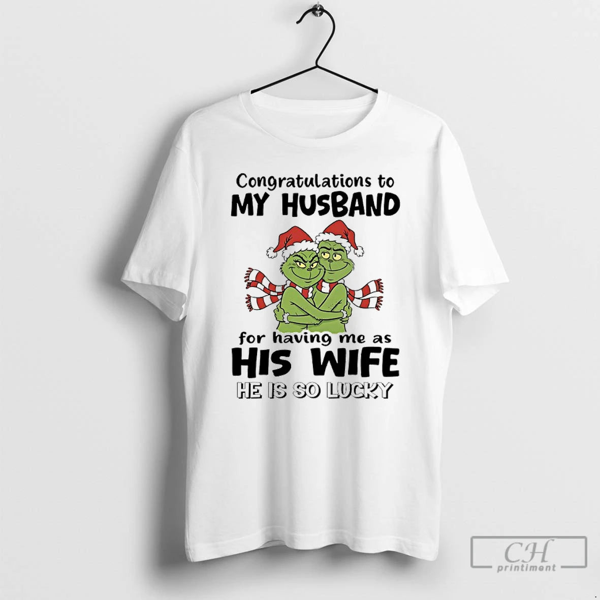 Classic Grinch Congratulations To My Husband For Having Me As His Wife He Is So T-Shirts, Hoodie, Sweatshirt | ZylaModa.com