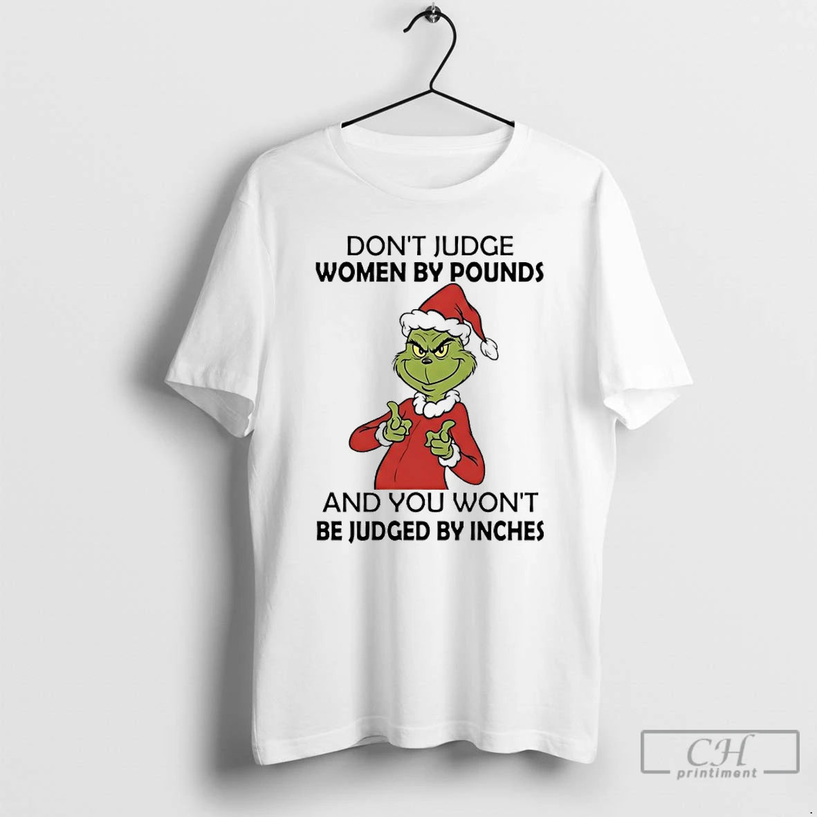 Classic Grinch Dont Judge Women By Pounds And You Wont Be Judged By Inches T-Shirts, Hoodie, Sweatshirt | ZylaModa.com