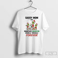 Classic Grinch Sassy Mom And Smartass Daughter Double Trouble Forever T-Shirts, Hoodie, Sweatshirt | ZylaModa.com