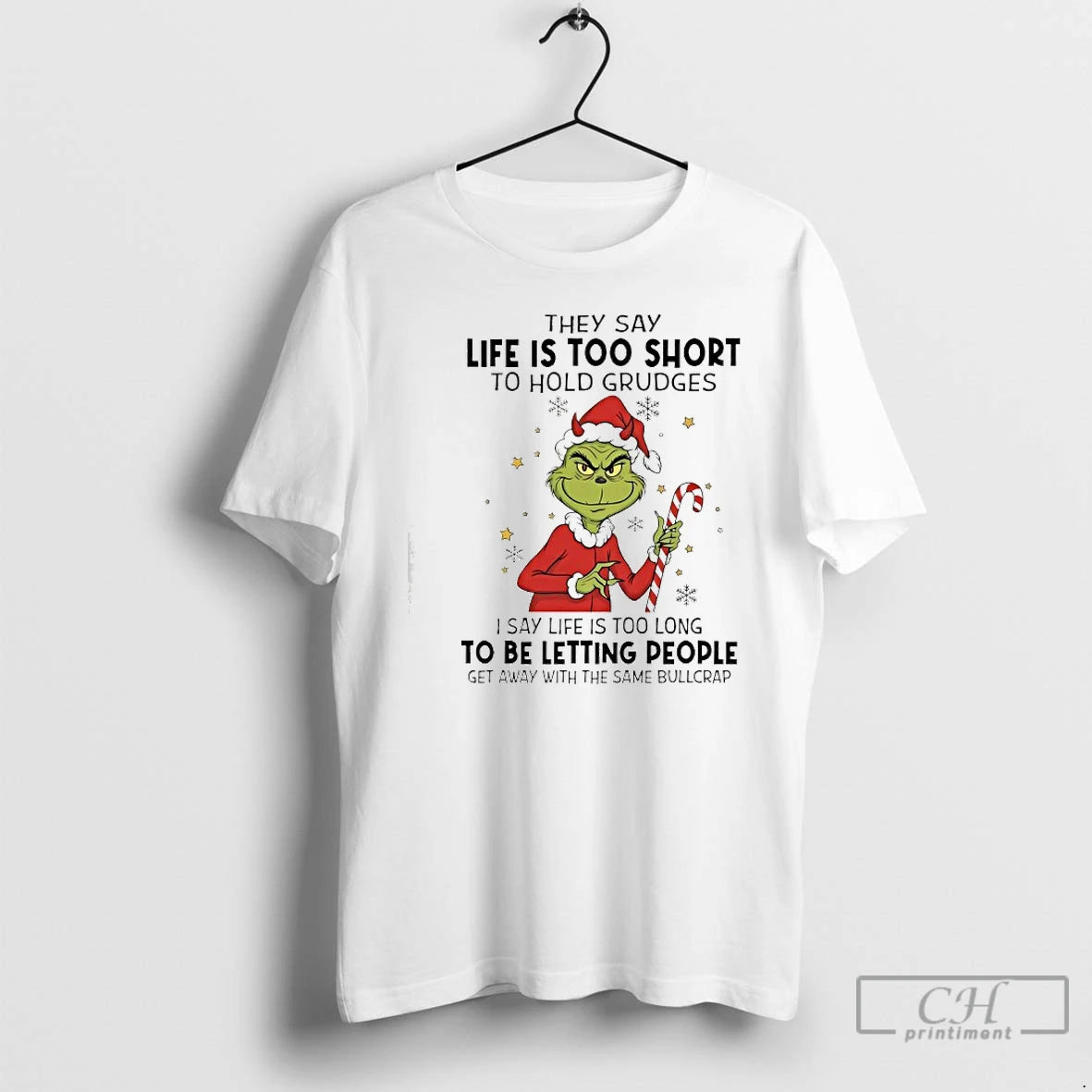 Classic Grinch They Say Life Is Too Short To Hold Grudges I Say Life Is T-Shirts, Hoodie, Sweatshirt | ZylaModa.com