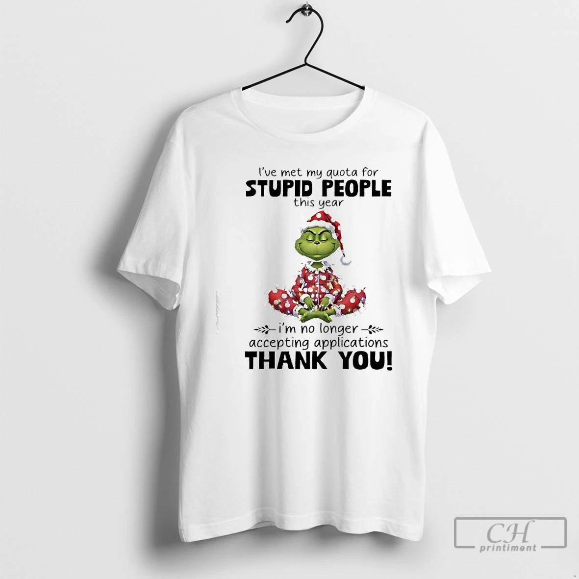 Classic Grinch This Year Im No Longer Accepting Applications Thank You T-Shirts, Hoodie, Sweatshirt | ZylaModa.com