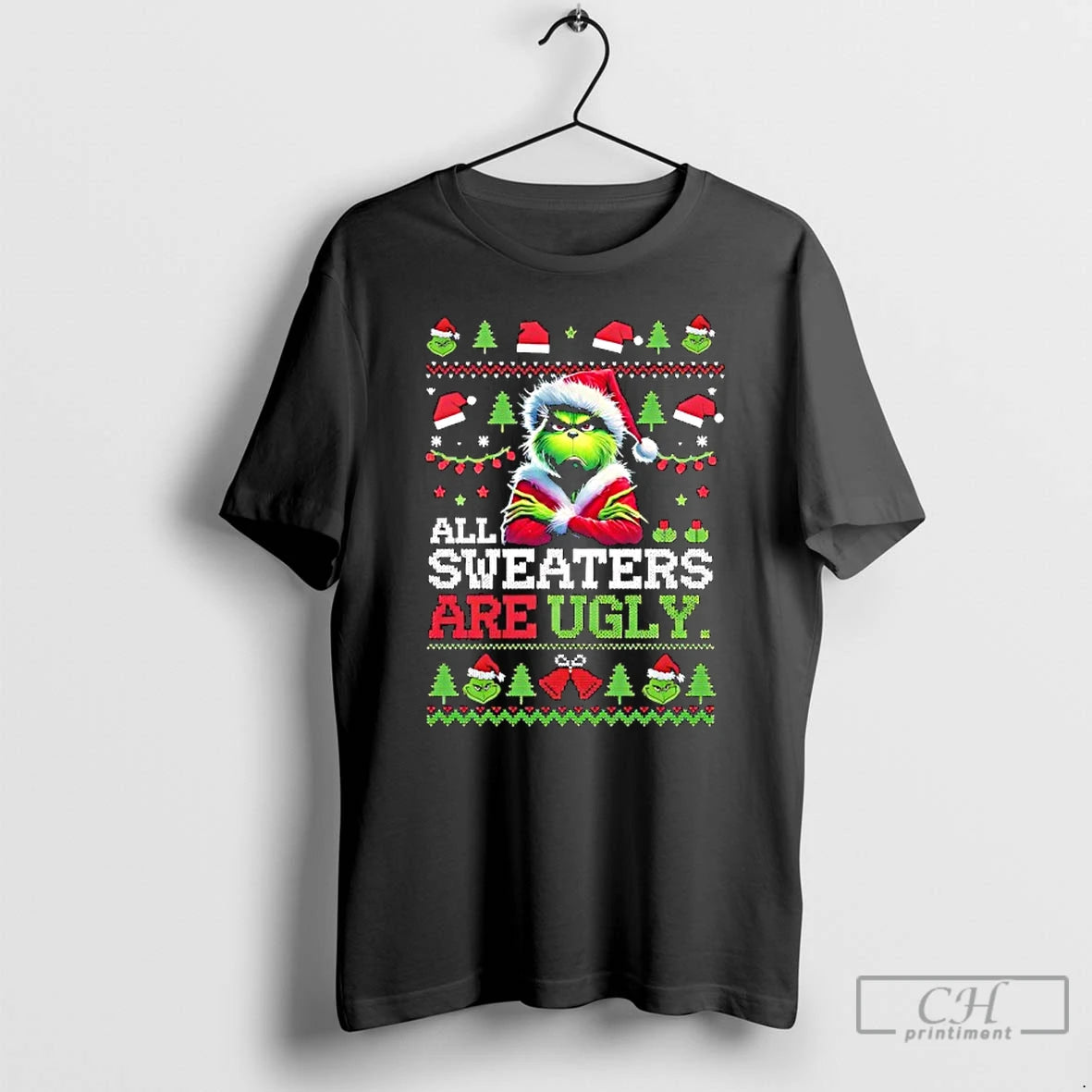 Classic Grinch Ugly Christmas All Sweaters Are Ugly T-Shirts, Hoodie, Sweatshirt | ZylaModa.com