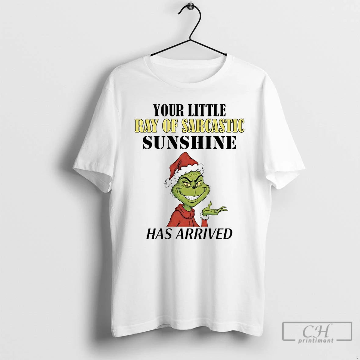 Classic Grinch Your Little Ray Of Sarcastic Sunshine Has Arrived T-Shirts, Hoodie, Sweatshirt | ZylaModa.com