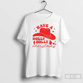 Classic Have A Holly Dolly Funny Merry Christmas T-Shirts, Hoodie, Sweatshirt | ZylaModa.com
