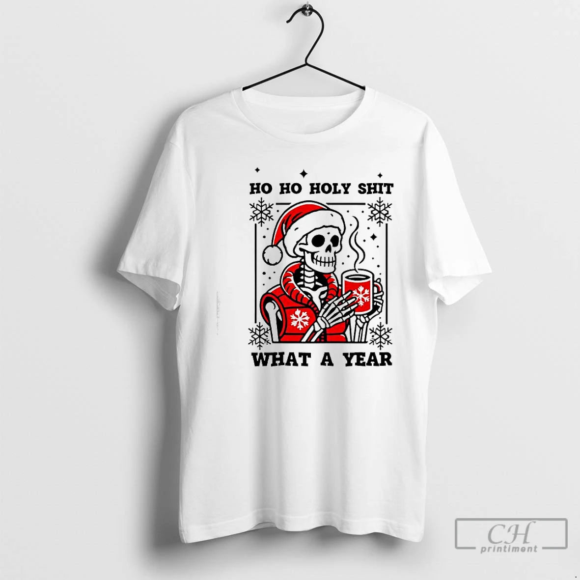 Classic Ho Ho Holy Shit What A Year Christmas Skeleton Graphic T-Shirts, Hoodie, Sweatshirt | ZylaModa.com