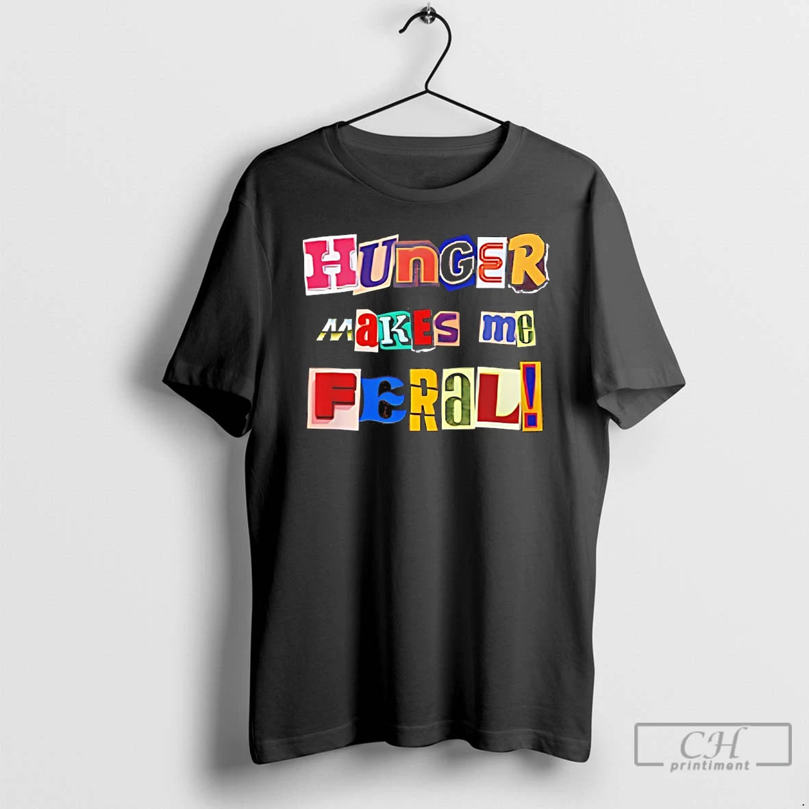 Classic Hunger Makes Me Feral T-Shirts, Hoodie, Sweatshirt | ZylaModa.com